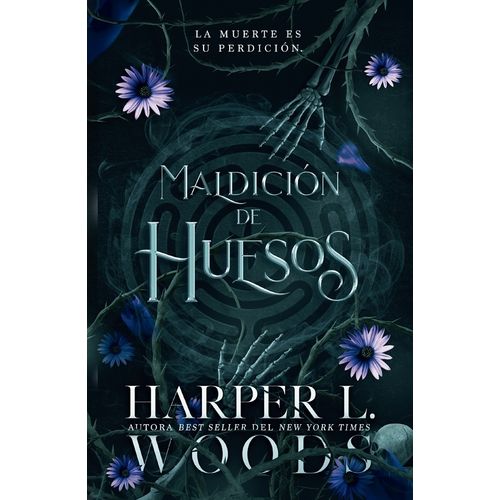 MALDICION DE HUESOS - HARPER WOODS