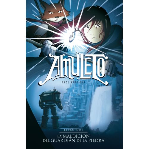 LA MALDICION DEL GUARDIAN DE LA PIEDRA - AMULETO 2  KIBUISHI