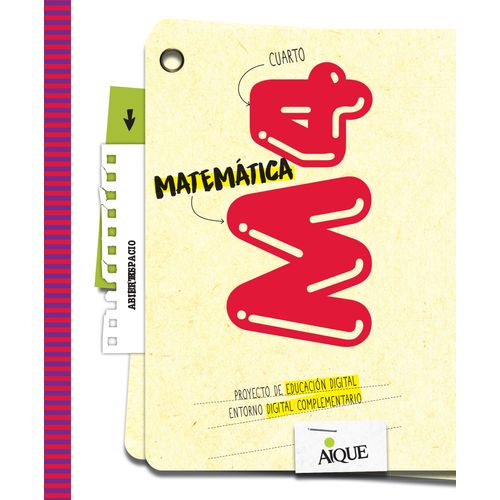 MATEMATICA 4 - ESPACIO ABIERTO - AIQUE