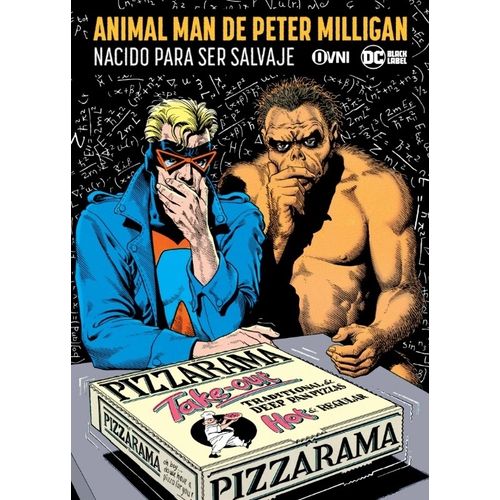 NACIDO PARA SER SALVAJE - ANIMAL MAN DE PETER MILLIGAN