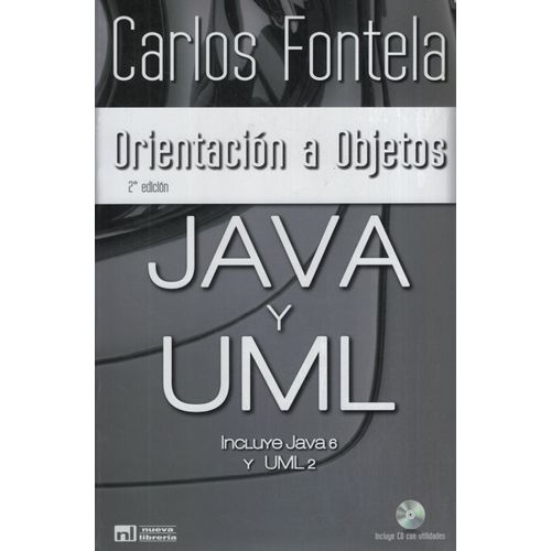 ORIENTACION A OBJETOS CON JAVA Y UML - CARLOS FONTELA