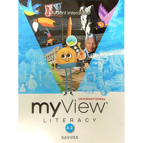 MYVIEW LITERACY 3.2 - STUDENT'S BOOK - SAVVAS MYVIEW LITERACY 3.2 - STUDENT'S BOOK - SAVVAS