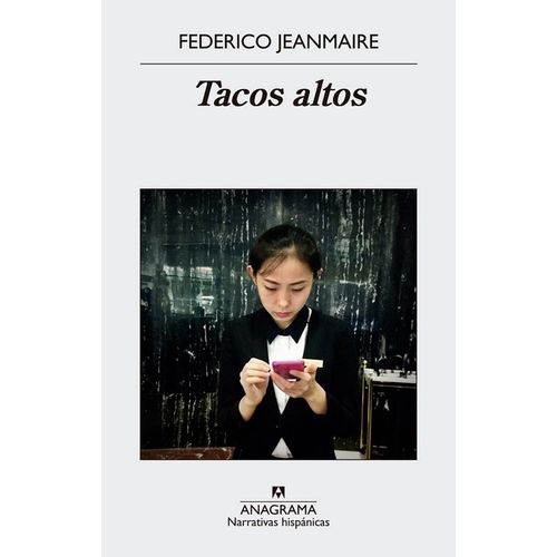 LIBRO TACOS ALTOS - FEDERICO JEANMARIE