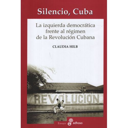 SILENCIO , CUBA - CLAUDIA HILB