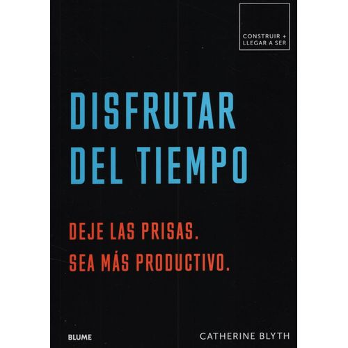 DISFRUTAR DEL TIEMPO - CATHERINE BLYTH