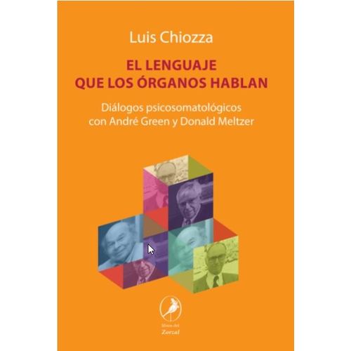 EL LENGUAJE QUE LOS ORGANOS HABLAN - DIALOGOS PSICOSOMATOLOG
