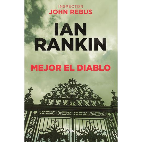MEJOR EL DIABLO - IAN RANKIN