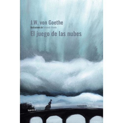 EL JUEGO DE LAS NUBES - JOHANN WOLFGANG VON GOETHE