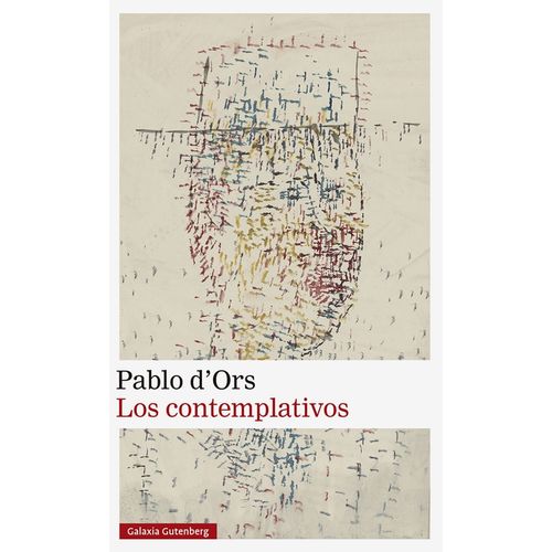 LOS CONTEMPLATIVOS - PABLO D'ORS