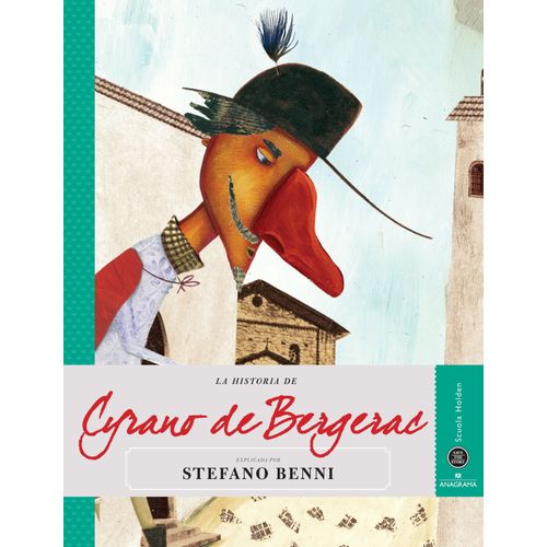 LA HISTORIA DE CYRANO DE BERGERAC - BENNI, STEFANO
