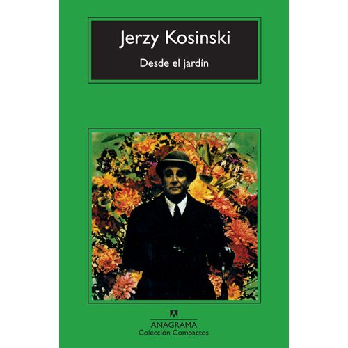 DESDE EL JARDIN - JERZY KOSINSKI