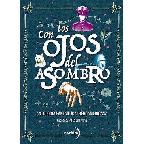 CON LOS OJOS DEL ASOMBRO - ANTOLOGIA FANTASTICA