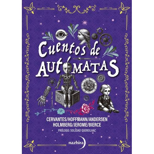 CUENTOS DE AUTOMATAS - CERVANTES / HOFFMANN / ANDERSEN