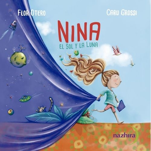 NINA, EL SOL Y LA LUNA - LIBRO ALBUM - FLOR OTERO