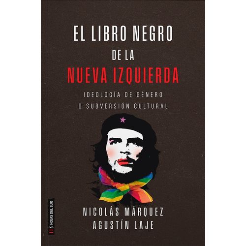 EL LIBRO NEGRO DE LA NUEVA IZQUIERDA  - MARQUEZ / LAJE