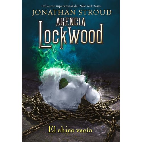 EL CHICO VACIO - AGENCIA LOCKWOOD 3 - JONATHAN STROUD