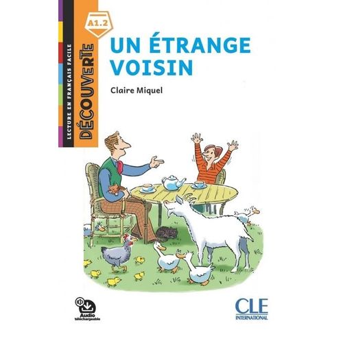 UN ETRANGE VOISIN + AUDIO  - DECOUVERTE A1.1