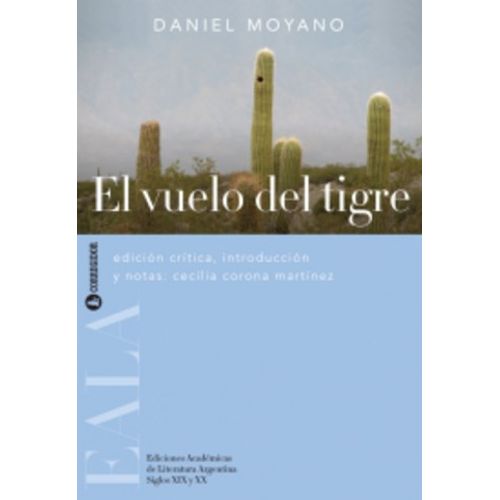 LIBRO EL VUELO DEL TIGRE - DANIEL MOYANO