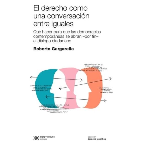 EL DERECHO COMO UNA CONVERSACION ENTRE IGUALES