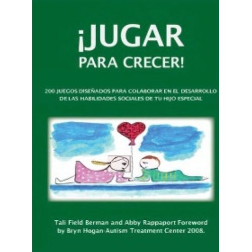 JUGAR PARA CRECER ! - 260 JUEGOS PARA EL ESPECTRO AUTISTA