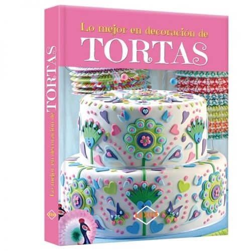 LIBRO LO MEJOR EN DECORACION DE TORTAS - LEXUS