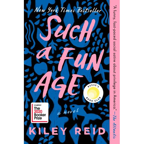 SUCH A FUN AGE - KILEY REID