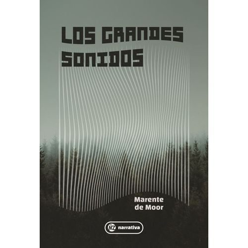 LOS GRANDES SONIDOS - MARENTE DE MOOR