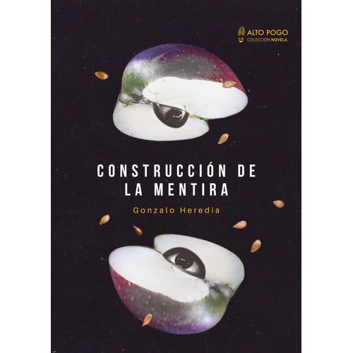 CONSTRUCCION DE LA MENTIRA - GONZALO HEREDIA