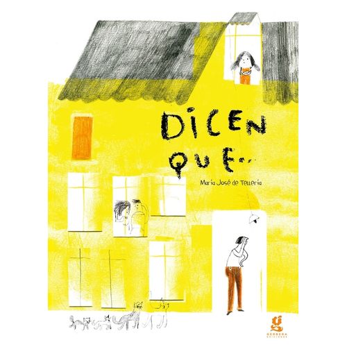 DICEN QUE… - MARIA JOSE DE TELLERIA DICEN QUE… - MARIA JOSE DE TELLERIA
