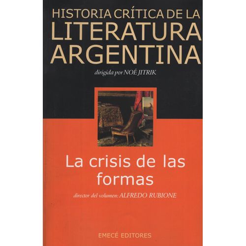LA CRISIS DE LAS FORMAS - HISTORIA CRITICA DE LA LITERATURA