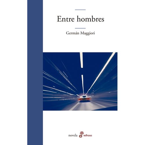 ENTRE HOMBRES - GERMAN MAGGIORI