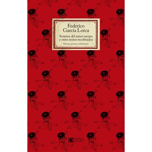 SONETOS DEL AMOR OSCURO Y OTROS TEXTOS - GARCIA LORCA