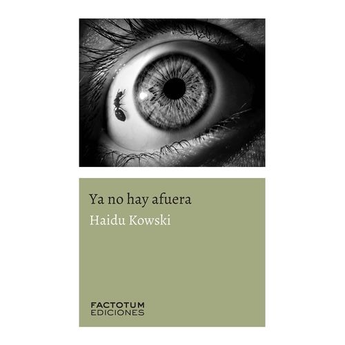 YA NO HAY AFUERA - HAIDU KOWSKI