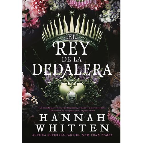 EL REY DE LA DEDALERA - HANNAH WHITTEN