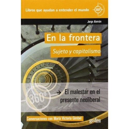 EN LA FRONTERA - SUJETO Y CAPITALISMO - JORGE ALEMAN