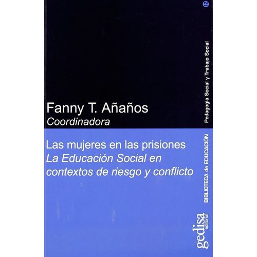 LAS MUJERES EN LAS PRISIONES - FANNY T. AÑAÑOS