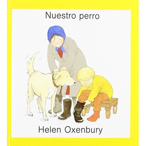 NUESTRO PERRO - HELEN OXENBURY