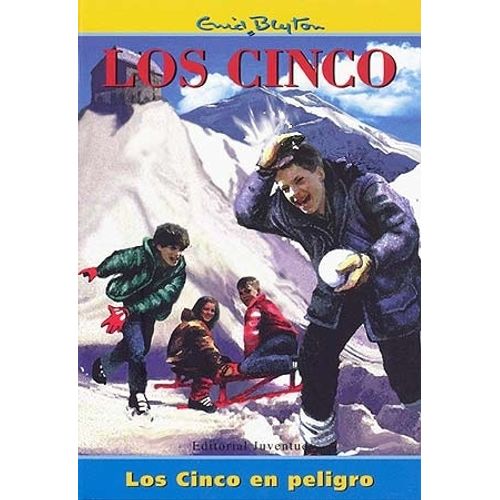 LOS CINCO EN PELIGRO - LOS CINCO - ENID BLYTON