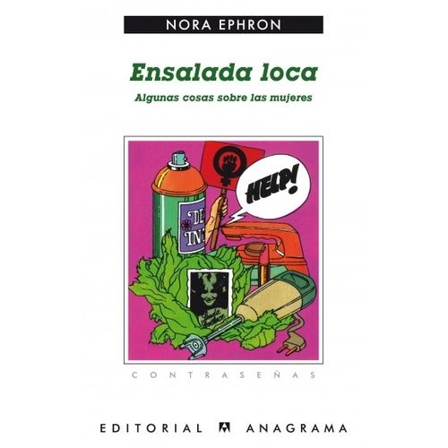 ENSALADA LOCA - ALGUNAS COSAS SOBRE LAS MUJERES- NORA EPHRON