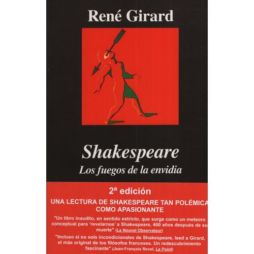 SHAKESPEARE, LOS FUEGOS DE LA ENVIDIA - GIRARD, RENE