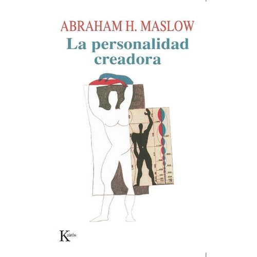LA PERSONALIDAD CREADORA - ABRAHAM H. MASLOW