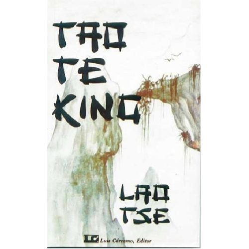 TAO TE KING - LAO TSE