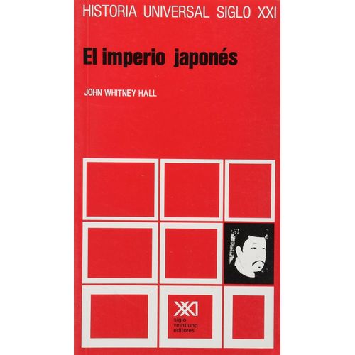 EL IMPERIO JAPONES - JOHN W. HALL