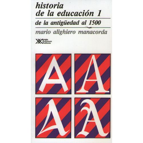 HISTORIA DE LA EDUCACION VOL.1