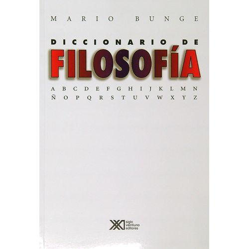 DICCIONARIO DE FILOSOFIA - MARIO BUNGE