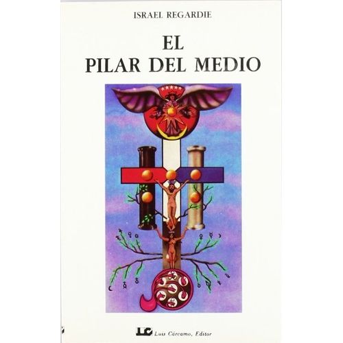 EL PILAR DEL MEDIO - ISRAEL REGARDIE