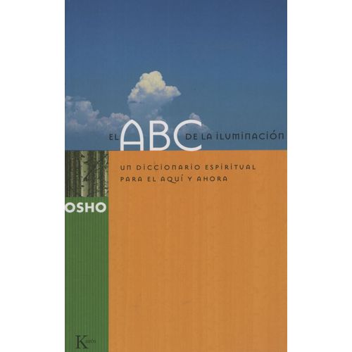 EL ABC DE LA ILUMINACION / DICCIONARIO ESPIRITUAL / OSHO