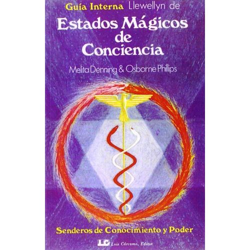 ESTADOS MAGICOS DE CONCIENCIA - GUIA INTERNA