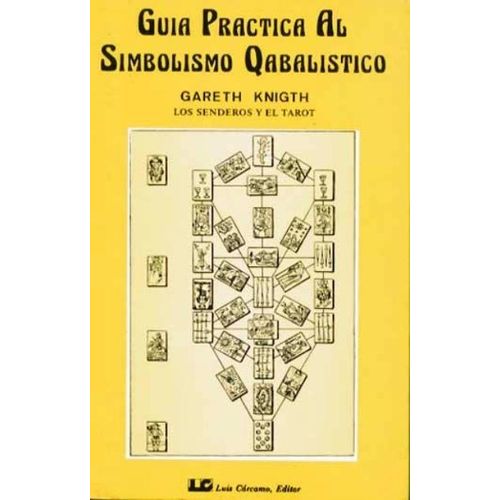 GUIA PRACTICA AL SIMBOLISMO QABALISTICO - TOMO 2