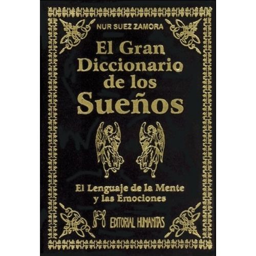 EL GRAN DICCIONARIO DE LOS SUEÑOS - NUR SUEZ ZAMORA